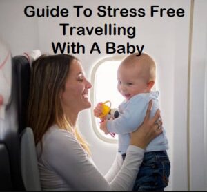 guide-to-stress-free-traveling-with-a-baby